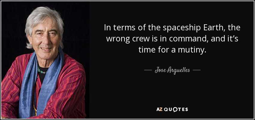 Jose Arquelles Quote